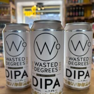 Wasted Degrees DIPA